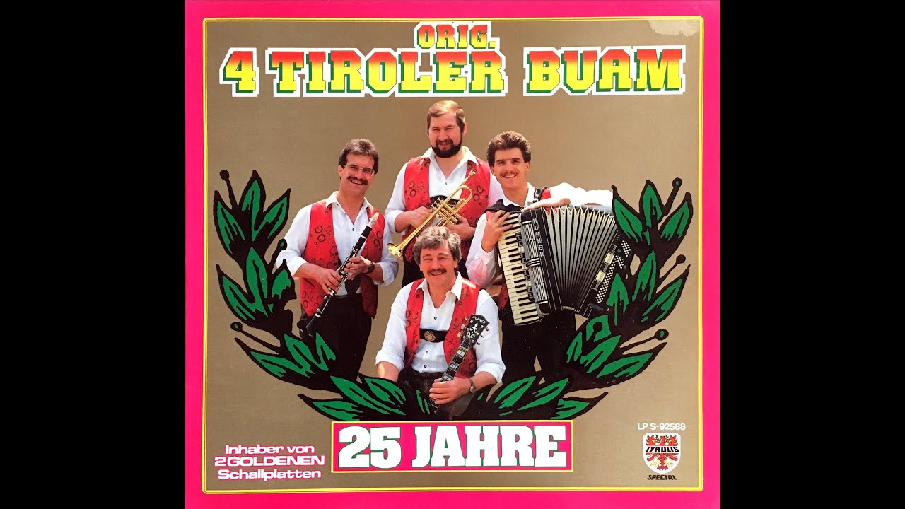 4 Tiroler Buam - Mein Schatz