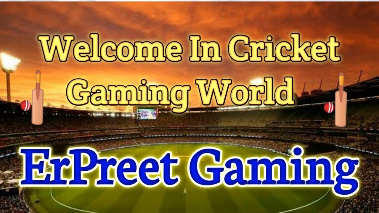 Welcome In Erpreet Gaming 🏏🏏 | Cricket Gameplay Videos 🏏🏏| Cricket Gaming Videos 🏏🏏 | ErPreet Gaming