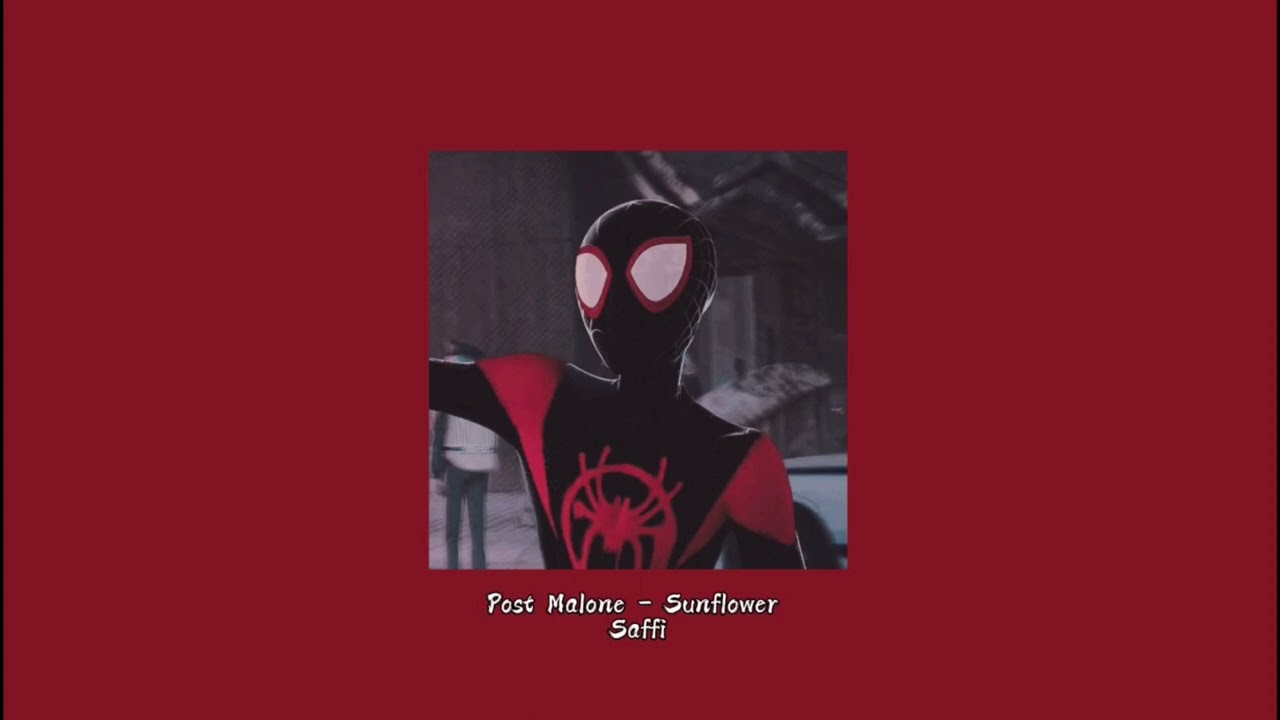 Post Malone ~Sunflower~ //slowed to perfection + reverb//