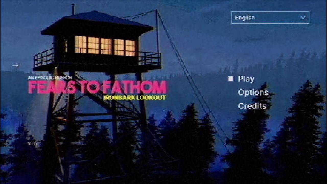 Fears to fathom Ironbark Lookout Tower Ps5 Last episode
