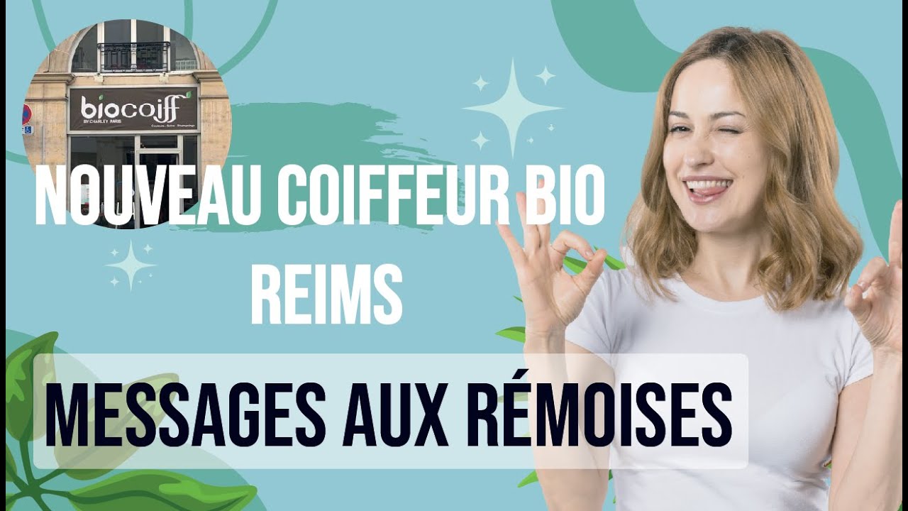 Biocoiff' - Nouveau Coiffeur BIO Reims - Messages au R&eacute;moises