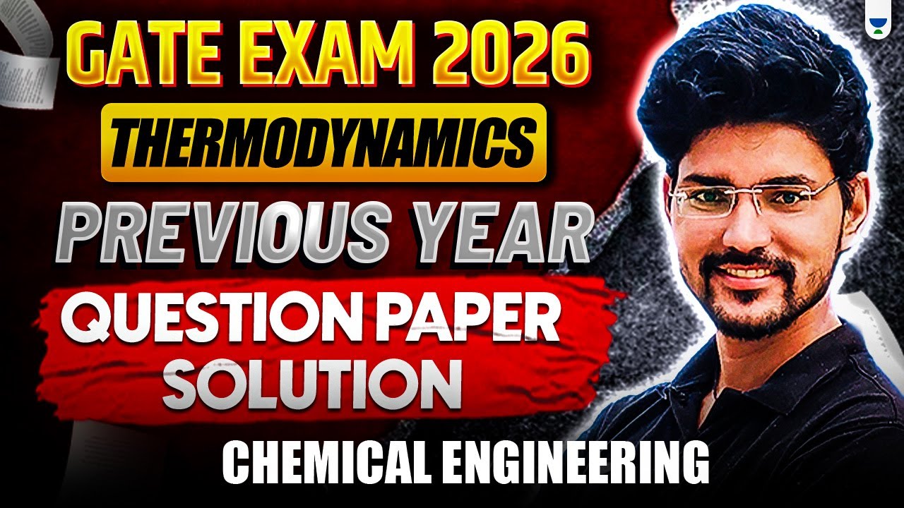 GATE EXAM 2026 | Thermodynamics  | Previous Year Question Paper Solution | Chemical Engineering