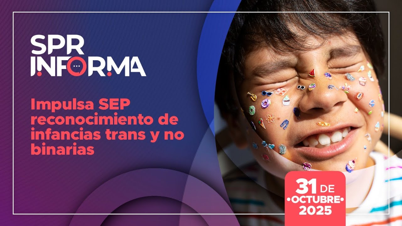 SPRInforma: Impulsa SEP reconocimiento de infancias trans y no binarias