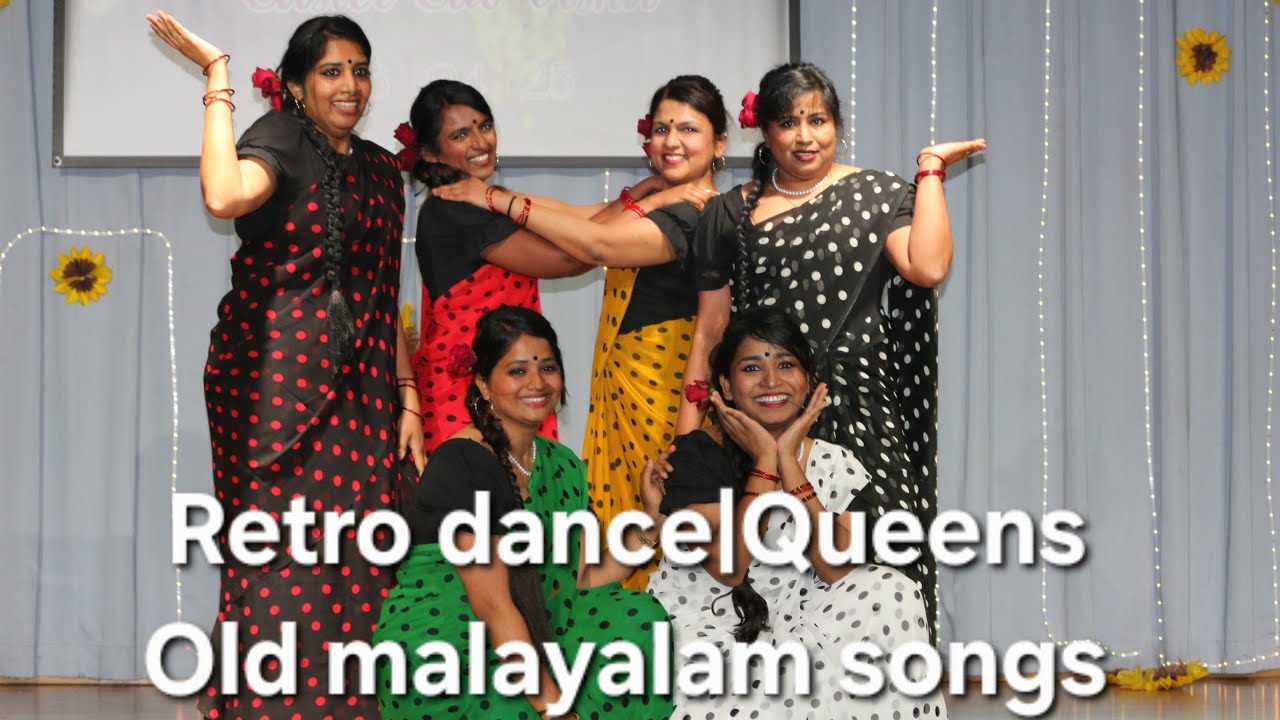 Retro Dance|പഴയ മലയാള ഗാനങ്ങൾ |Fusion Dance| Queens | Munich