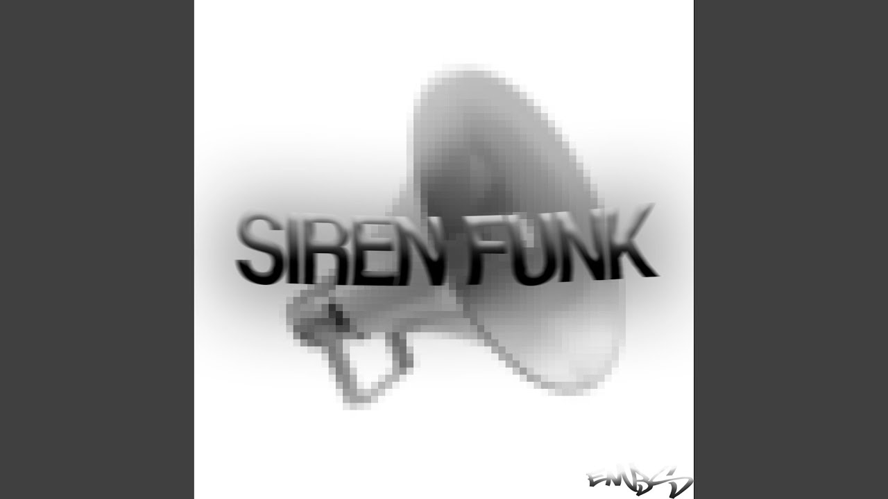 SIREN FUNK (Slowed)