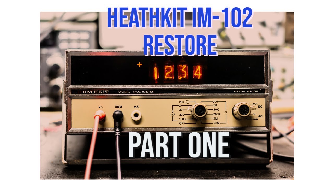 Heathkit IM-102 Restore -- Part 1 -- More Nixie Tubes!!