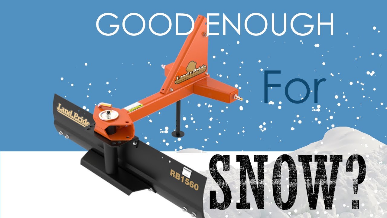 Is a Rear Blade & Sub Compact Tractor Good enough for Snow removal?