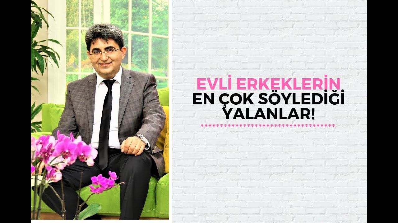 EVLİ ERKEKLERİN EN ÇOK SÖYLEDİĞİ YALANLAR