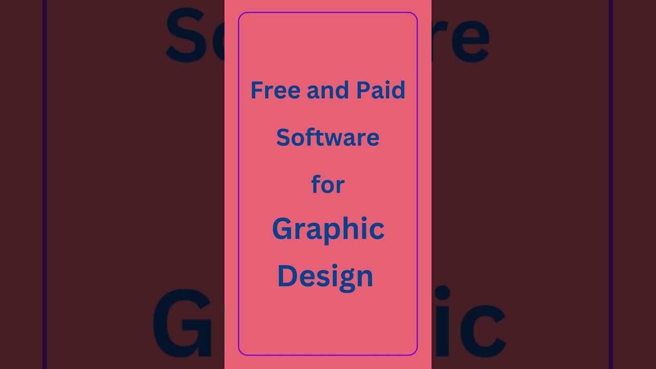 5 Free and 5 Paid software for Graphic Design 