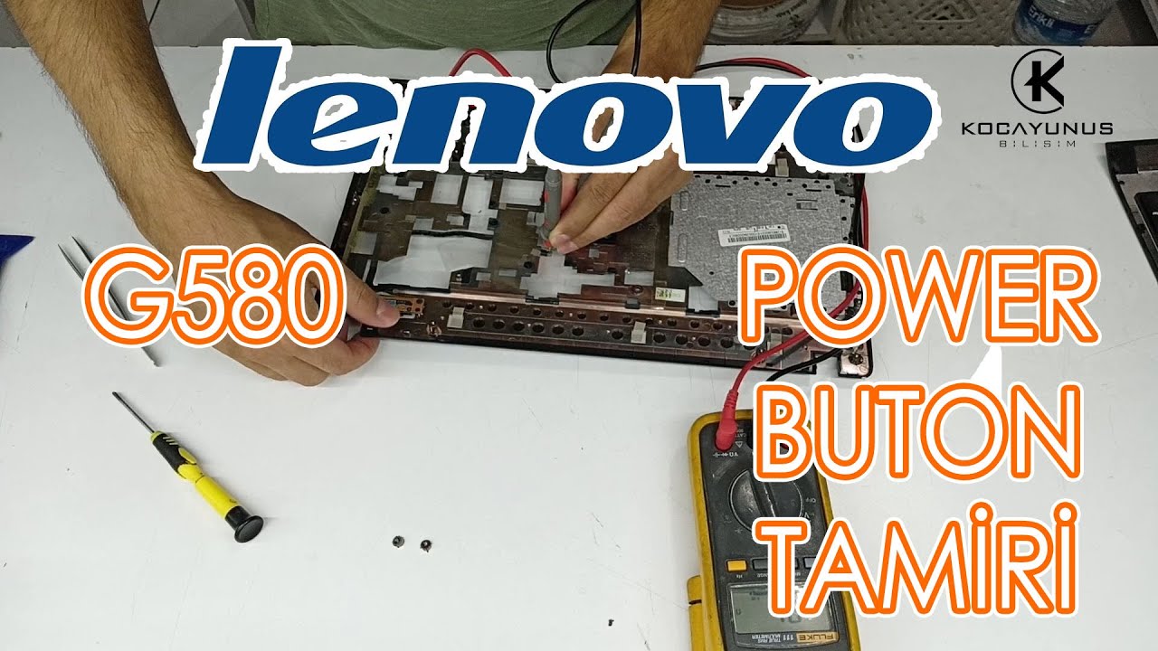 Lenovo G580 Power Buton Onarımı