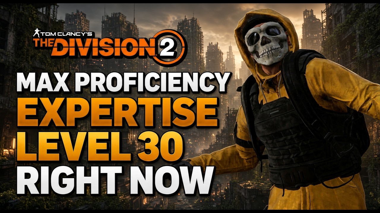 *DO THIS NOW* MAX OUT EXPERTISE LEVEL 30 TODAY! The Division 2: How to Gain Proficiency Levels EASY!