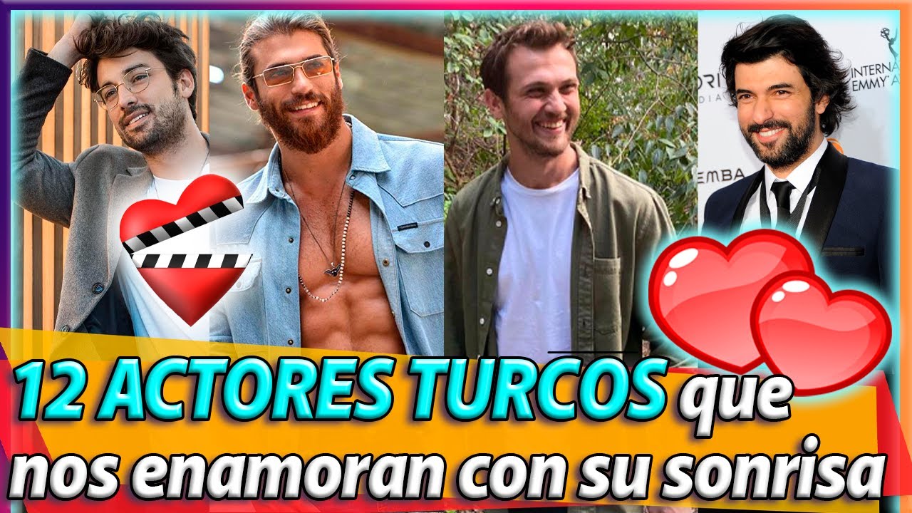 12 ACTORES TURCOS con MEJORES sonrisas!!!!