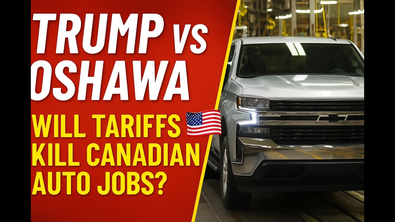 TRUMP VS CANADA &mdash; Will Tariffs Kill Canadian Auto Jobs?