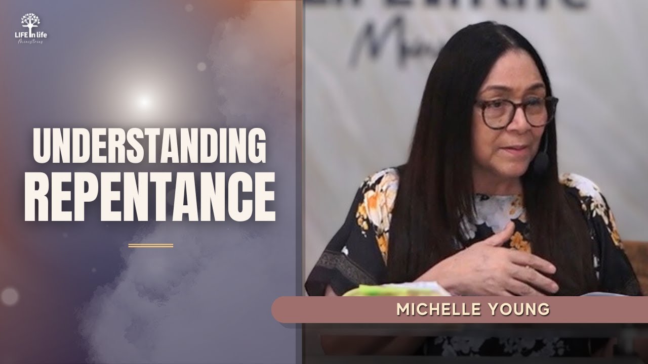 Understanding Repentance | LIFE in life Ministries