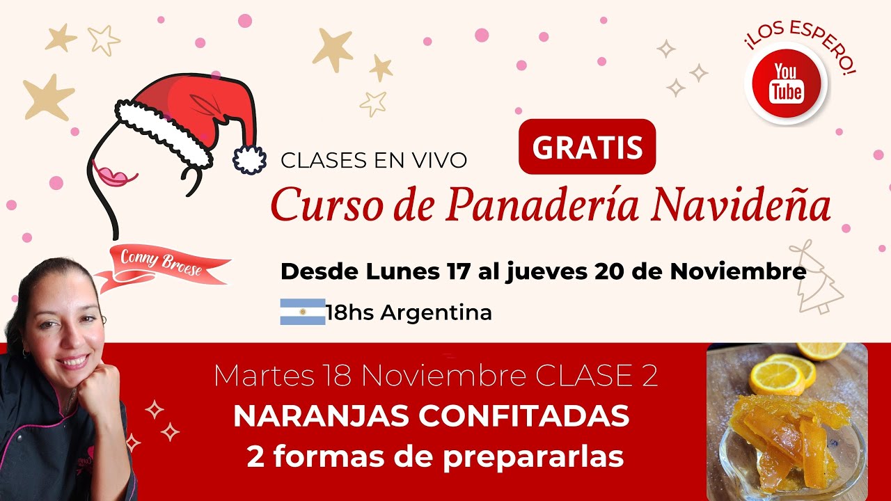 NARANJAS CONFITADAS 2 Formas de prepararlas, Curso Gratuito Panadería Navideña Clase 2
