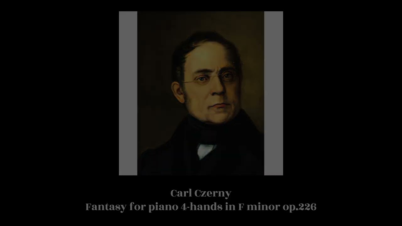 Carl Czerny - Fantasy for piano 4-hands in F minor op.226