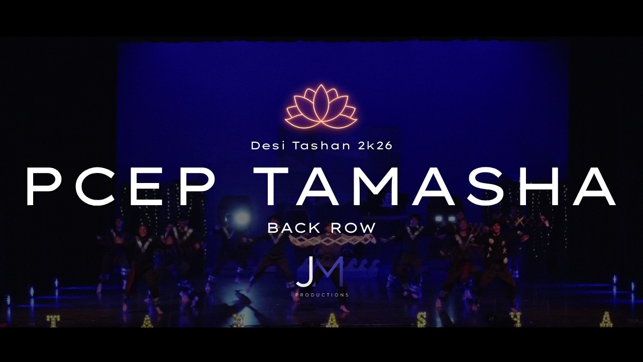 PCEP Tamasha (3rd Place) | Back Row | DESI TASHAN 2K26 | JM Productions