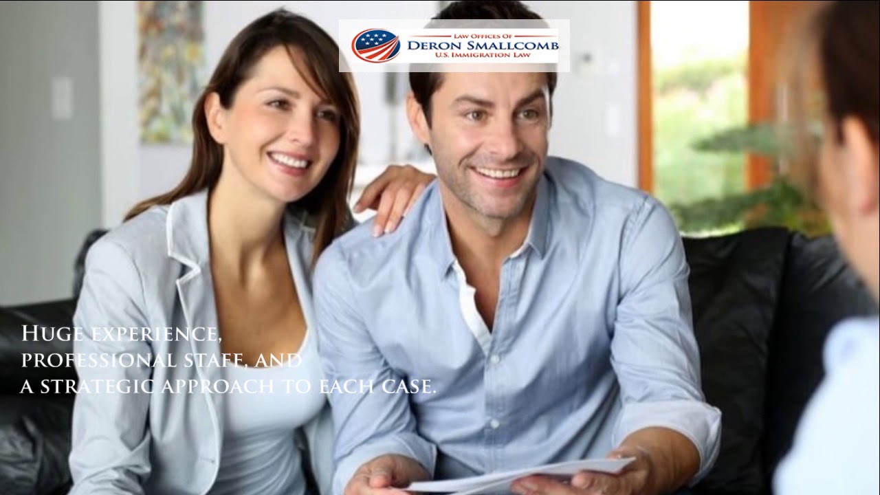 Law Office of Deron Smallcomb | Immigration Attorney | Fianc&eacute; Visa Lawyer