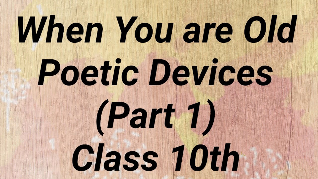 Symbolism in the poem 'When you are old' | Poetic devices | Part 1