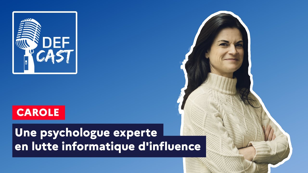 DEFCAST | Une psychologue experte en lutte informatique d’influence