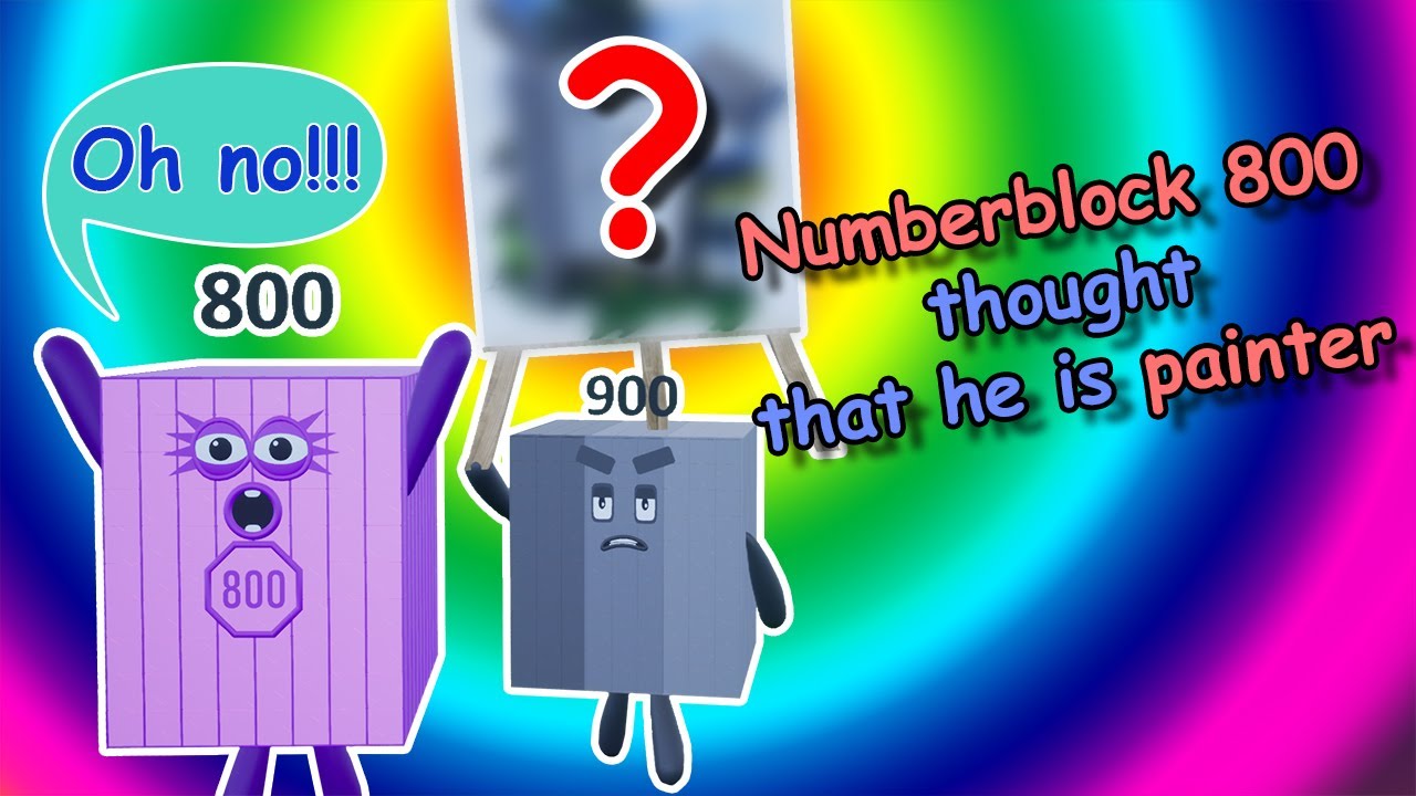 Fan-made Numberblock 900 wants a portrait of himself. Numberblock 800 thought that he is Picasso.