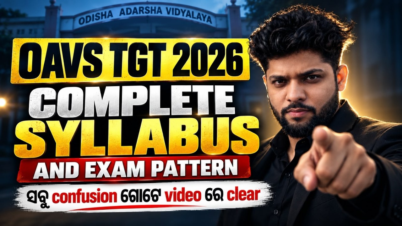 OAVS TGT 2026 Complete Syllabus & Exam Pattern | Odisha Adarsha Vidyalaya Recruitment | OAVS Exam