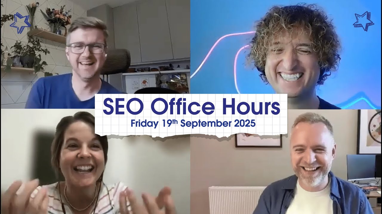 SEO Office Hours 19th September 25 ft. Ian Ferguson, Tom Winter, Jo Turnbull, Mike Chidzey