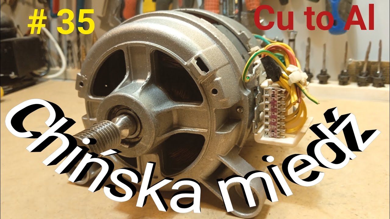 #35 Silnik z pralki. Chińska miedź. Czy się opłaci ??? #miedz #silnik # chinskamiedz