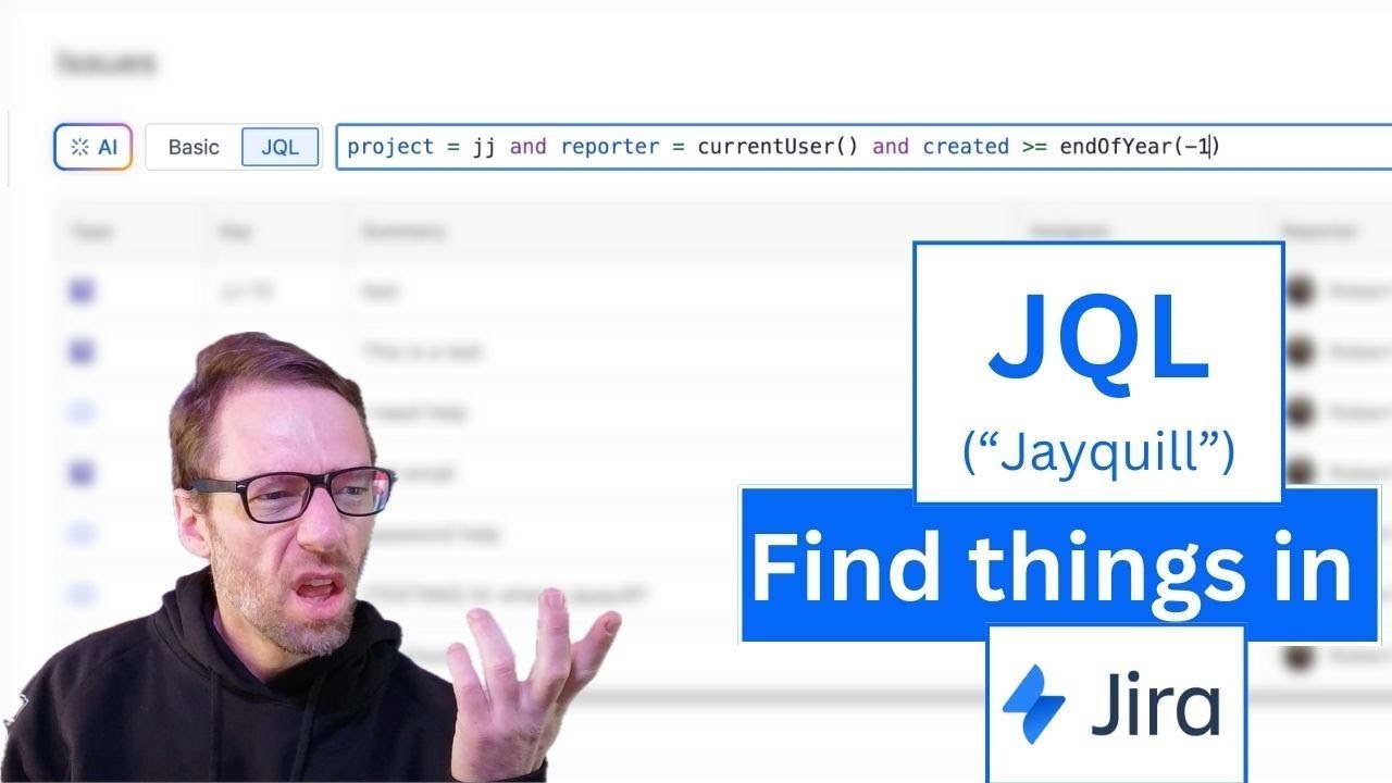 Introduction to #JQL | Finding Things in #Jira 201