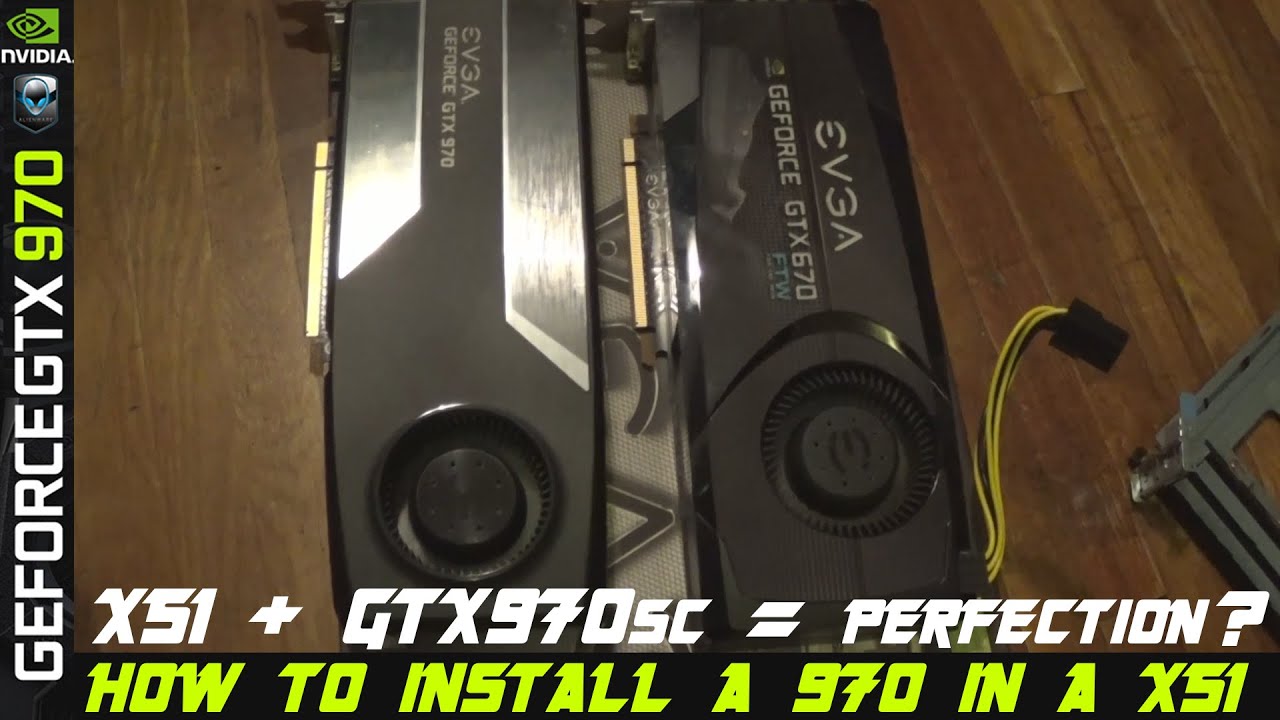 How to install a GTX 970 SC in an Alienware X51. (English)