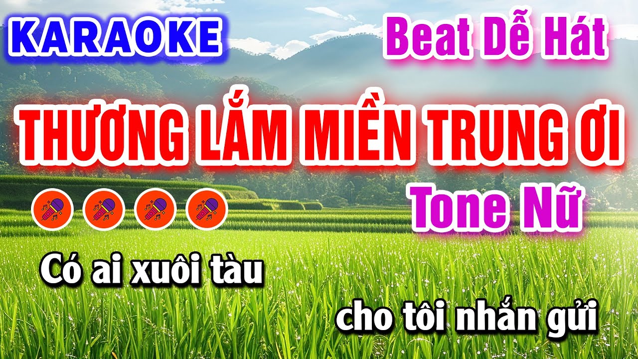 Karaoke Thương Lắm Miền Trung Ơi Tone Nữ | Beat Phối Mới | Karaoke Dễ Hát