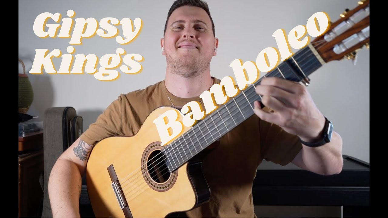 Gipsy Kings - Bamboleo - Tutoriel - Rumba Gitane