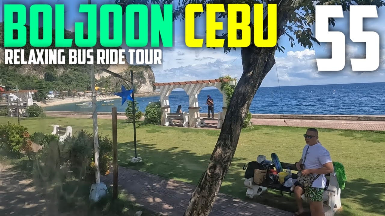 BOLJOON CEBU 🇵🇭 | BUS RIDE TOUR EPISODE 55