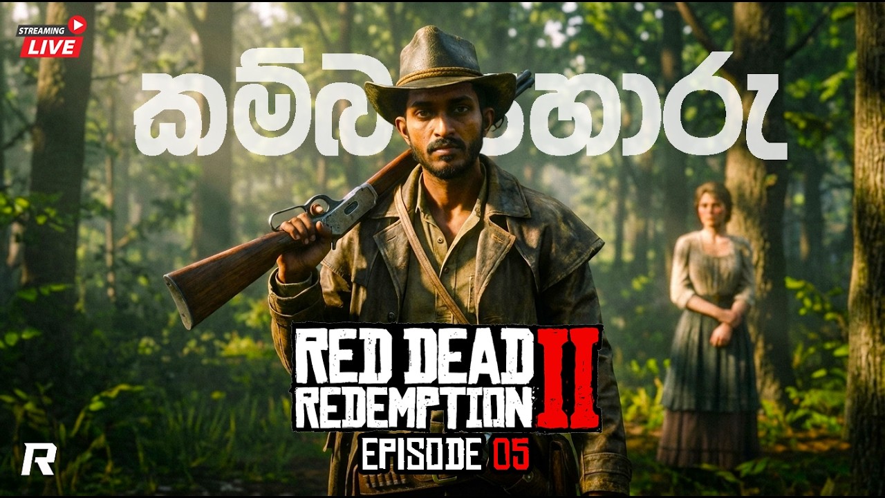 කම්බ හොරු | RED DEAD REDEMPTION 02 Sinhala 🔴LIVE
