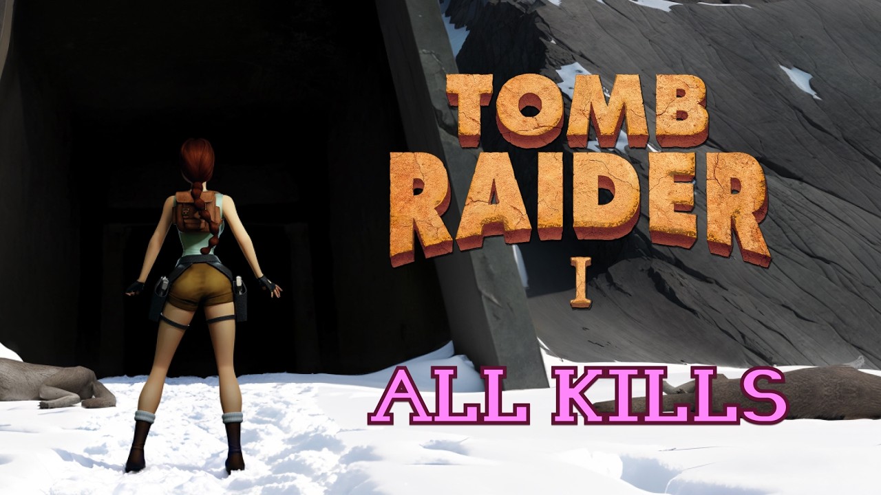 Tomb Raider 1 - All Kills