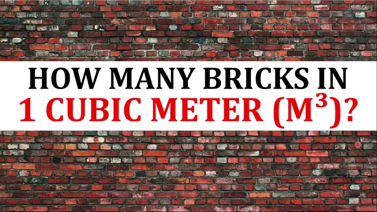 How Many Bricks in One Cubic Meter? | Civil Engineering