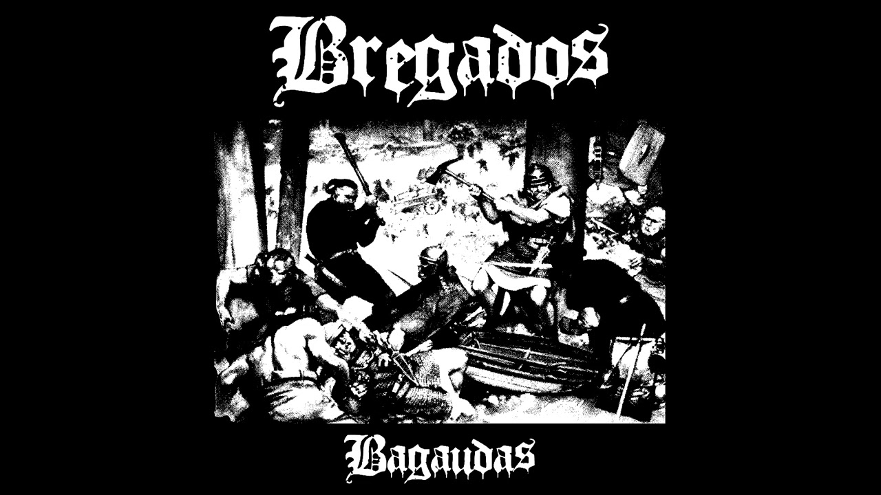 Bregados - BAGAUDAS [2022 Punk]