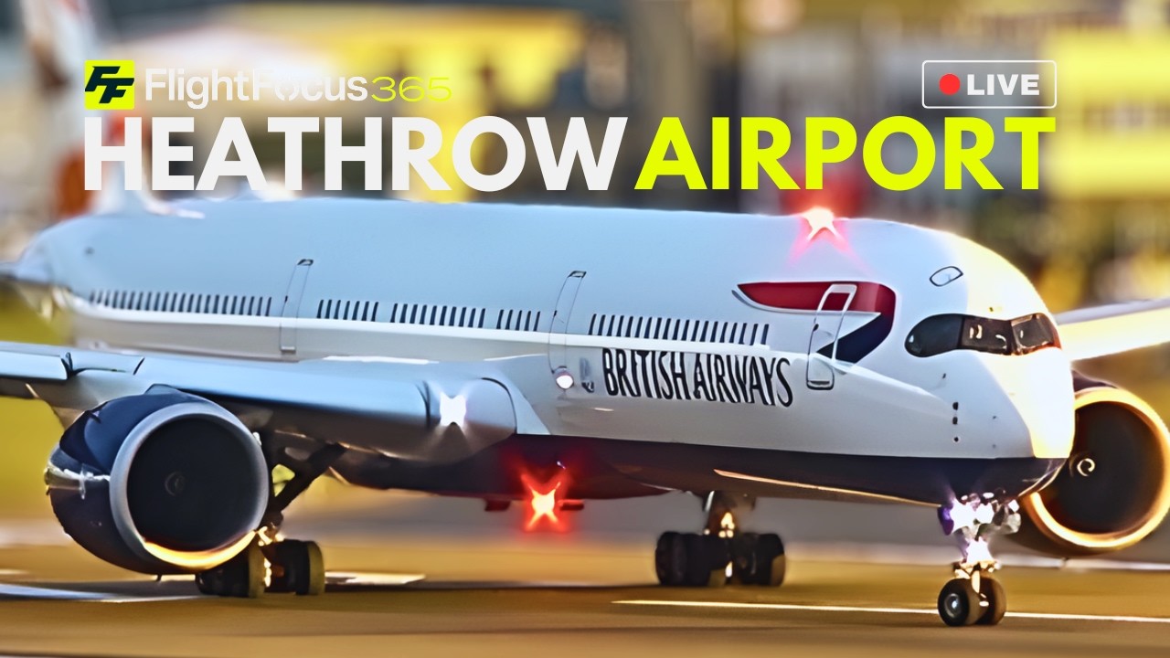 Heathrow Airport Live - Sunday 22nd March 2026