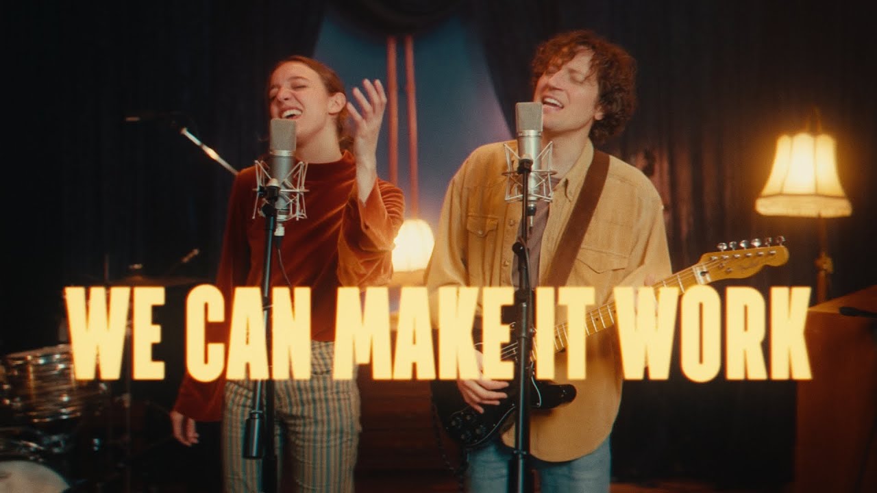 We Can Make it Work - SCOTT & LILA - Live Session