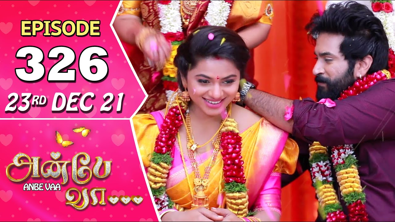 Anbe Vaa Serial | Episode 326 | 23rd Dec 2021 | Virat | Delna Davis | Saregama TV Shows Tamil