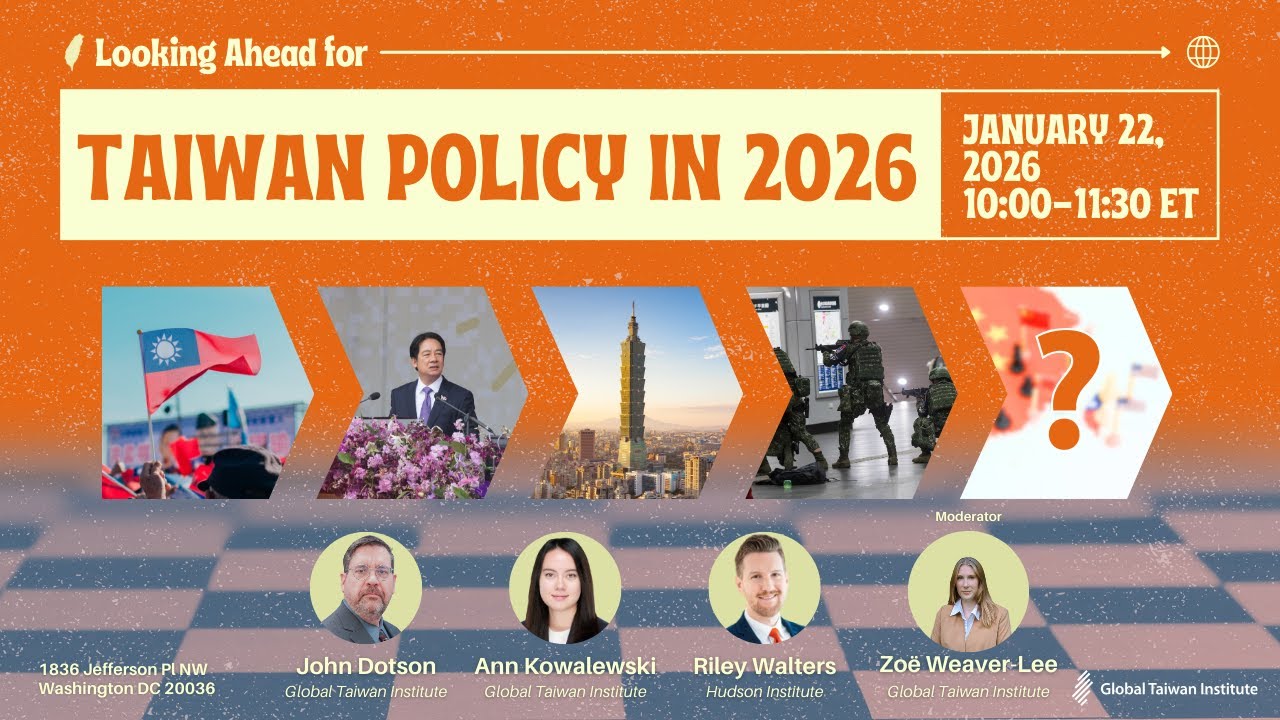 Looking Ahead for Taiwan Policy in 2026