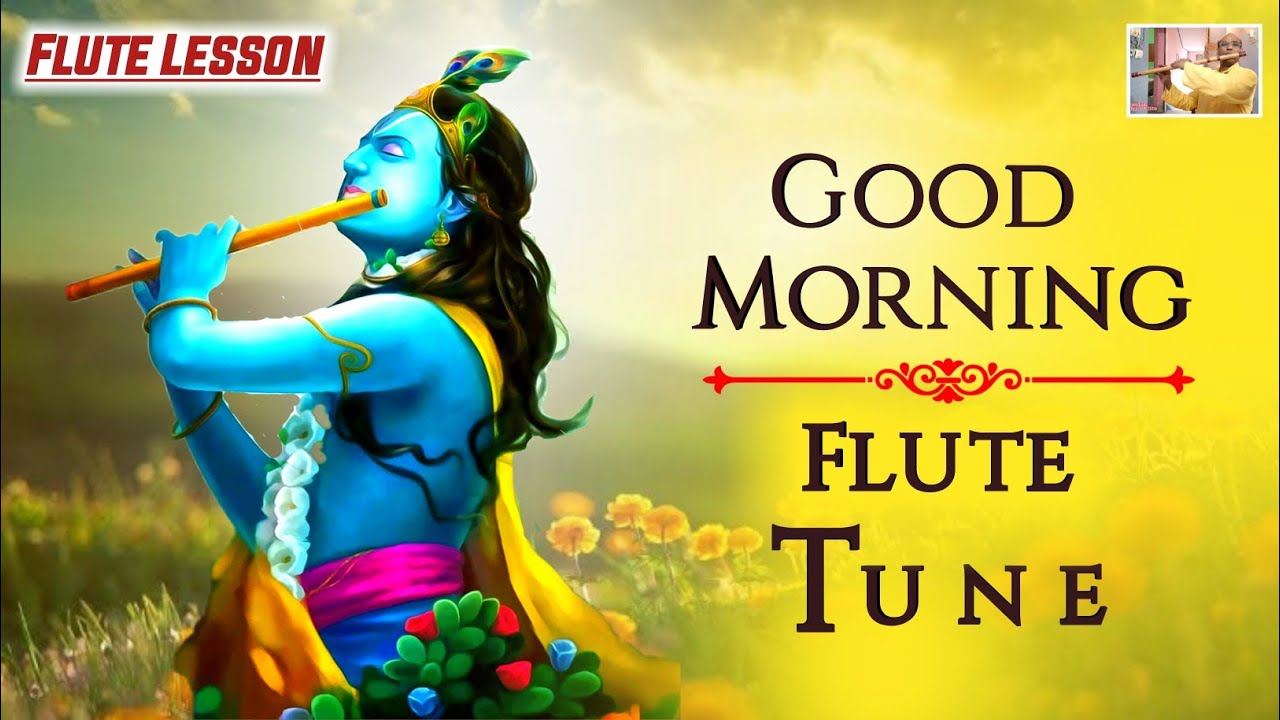 Good Morning Flute Tune  | Beginners Bansuri Tutorials | Uncut  | Kani Kanum Neram | Anjani Flute