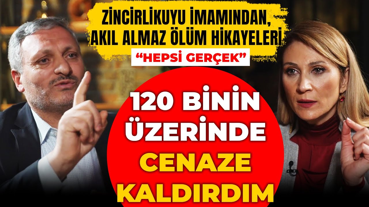 ‼️Zincirlikuyu imamından, Akıl almaz ÖLÜM HİKAYELERİ‼️ “120 Binin Üzerinde Cenaze Kaldırdım”