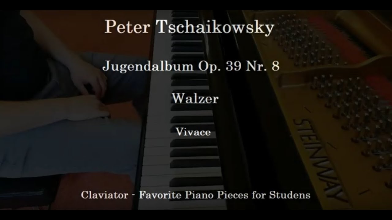 Tschaikowsky - Jugendalbum Op. 39 Nr. 8 Walzer (Level 3)