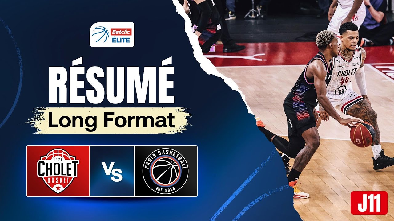 Cholet vs Paris - Résumé Long format - Betclic ELITE J11