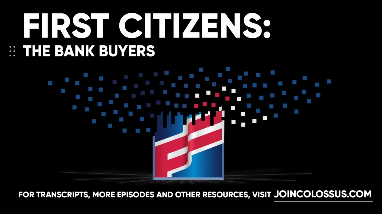 First Citizens Bank: Покупатели банка - [Разбор бизнеса, Эпизод 114]