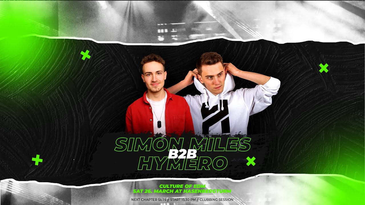 Culture of EDM | Next Chapter Sets - Simon Miles b2b Hymero
