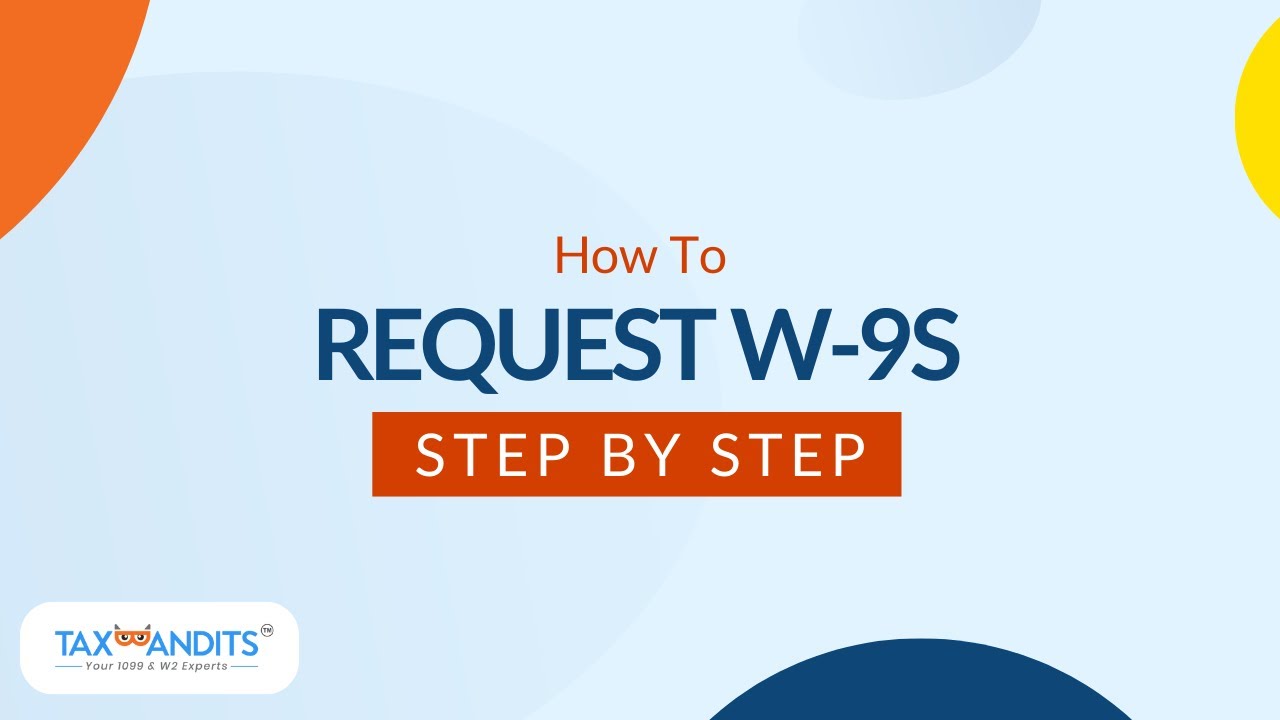 How To Request W-9s In TaxBandits