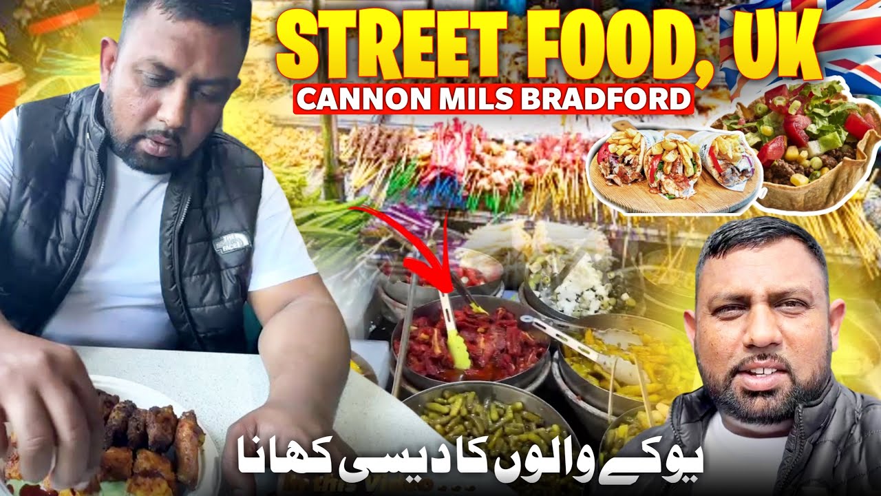 Explore Street Food in UK 😍🇬🇧 Cannon Mills Bradford || Desi Street Food Of England || Vlog