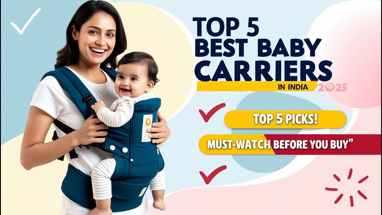 Best Baby Carriers in India | Ultimate Comfort & Support!
